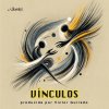 Vínculos (ft. Carlos Chaouen)